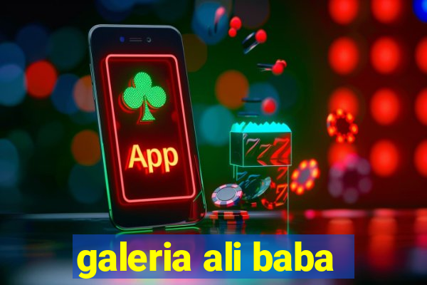 galeria ali baba